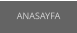 ANASAYFA