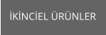 İKİNCİEL ÜRÜNLER